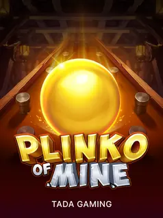 Plinko of Mine
