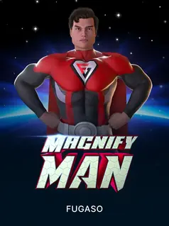 Magnify Man